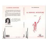 La Bonne Aventure Dicta Dimitriadis (Auteur)