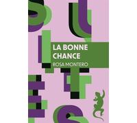 La Bonne chance - Rosa Montero - A.m. Metailie - Poche - Roman