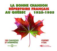 Bonne chanson - Répertoire français au Québec 1925 1955 CD