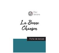 La Bonne Chanson De Paul Verlaine (Fiche De Lecture Et Analyse Complète De L'oeuvre)