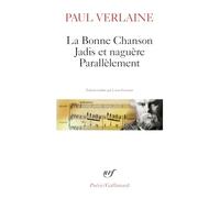 Paul Verlaine – La Bonne Chanson – Jadis et naguère – Parallèlement – Livre