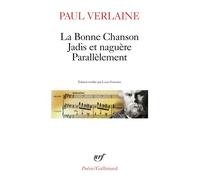 La Bonne Chanson - Jadis et naguère - Parallèlement