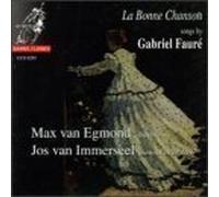 La Bonne Chanson-Songs by Gabriel Fauré [Import]