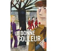 La bonne couleur