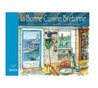 La bonne cuisine bretonne Jean-Marc Boudou (Auteur)
