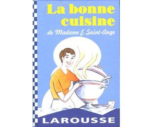 La bonne cuisine de Madame Saint-Ange