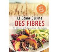 La Bonne Cuisine des fibres - Collectif - Reader's Digest - relié - Guide