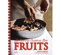 La bonne cuisine des fruits