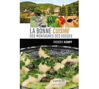 La bonne cuisine des montagnes des Vosges