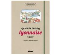 Jean-Marc Boudou – La bonne cuisine lyonnaise NE – Guide – Cartonné