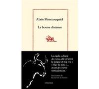 La bonne distance Alain Montcouquiol (Auteur)