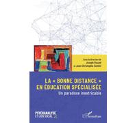 Joseph Rouzel – La « bonne distance » en éducation spécialisée – Un paradoxe inextricable – Broché