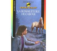 La bonne étoile de Carole