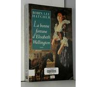 La Bonne Fortune d'Elisabeth Wellington