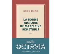 La bonne histoire de Madeleine Démétrius
