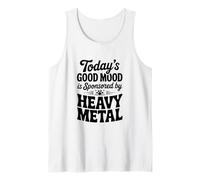 La Bonne Humeur d'aujourd'Hui est sponsorisée par Heavy Metal Débardeur