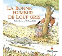 LA BONNE HUMEUR DE LOUP GRIS - poche