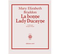La bonne Lady Ducayne - Mary Elizabeth Braddon - Corti - broché - Roman
