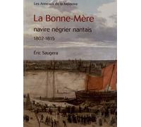 La Bonne-Mère, navire négrier nantais 1802-1815