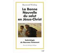 La Bonne Nouvelle du salut en Jésus Christ
