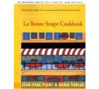 LA Bonne Soupe Cookbook Jean-Paul Picot (Auteur)