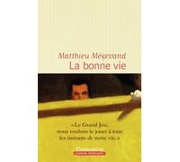 Matthieu Mégevand – La Bonne Vie – Flammarion