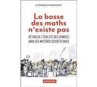 La bosse des maths n'existe pas Clémence Perronnet (Auteur)