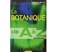 La botanique de A à Z - 1 662 définitions: 1 662 définitions