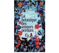 La botanique des amours perdues Claire Elder (Auteur)
