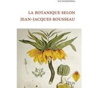 La botanique selon Jean-Jacques Rousseau