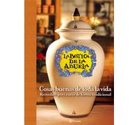 La botica de la abuela. Cosas buenas de toda la vida