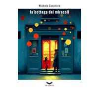 La bottega dei miracoli