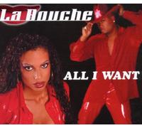 La Bouche - All I Want [Import]