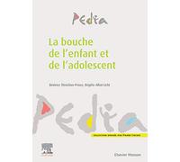 La bouche de l'enfant et de l'adolescent