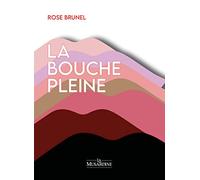 La Bouche pleine