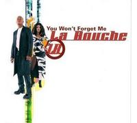 La Bouche - You Won't Forget Me