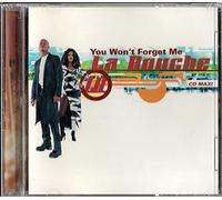 La Bouche - You Won't Forget Me