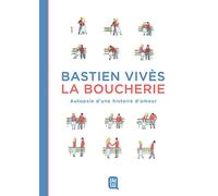 La Boucherie: Autopsie d'une histoire d'amour