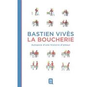 La Boucherie Bastien Vivès (Auteur), Bastien Vivès (Illustration)