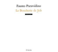La Boucherie de Job - Fausto Paravidino - Arche - broché - Théâtre