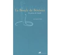 La Boucle de Bérénice : Un poème de Catulle (bilingue latin-français)