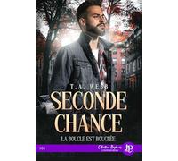 La boucle est bouclée: Seconde Chance