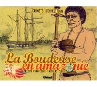 La Boudeuse en amazonie
