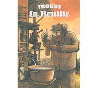 La Bouille - Nouvelle Edition - Troubs - Rackham - cartonné - Bande dessinée
