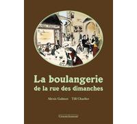 La Boulangerie De La Rue Des Dimanches
