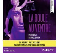 La Boule au ventre - Valérie Péronnet - VOolume - Livre audio - Roman