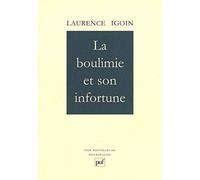 La Boulimie Et Son Infortune