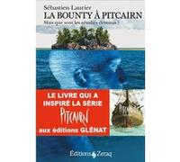 La Bounty A Pitcairn (RV) Sébastien Laurier (Auteur)