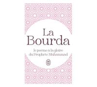 La Bourda: Le poème à la gloire du Prophète Muhammad