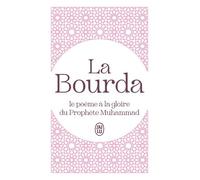 La Bourda: Le poème à la gloire du Prophète Muhammad